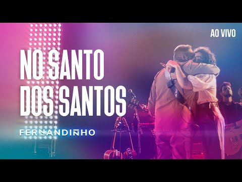 Fernandinho - No Santo Dos Santos