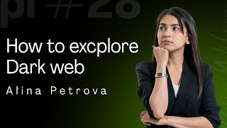 Alina Petrova: Dark Web Exploration: Tor Browser Tutorial for PC and Mobile screenshot 2