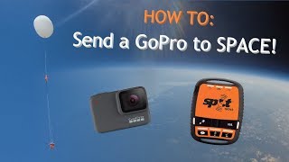 How To: Send A Gopro To Space!