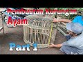 TUTORIAL cara pembuatan kurungan ayam bangkok