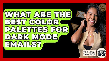What Are The Best Color Palettes For Dark Mode Emails? - TheEmailToolbox.com