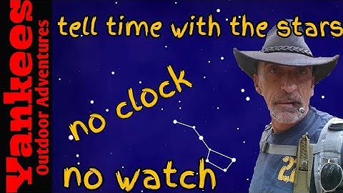 How to tell time at night without a watch or clock