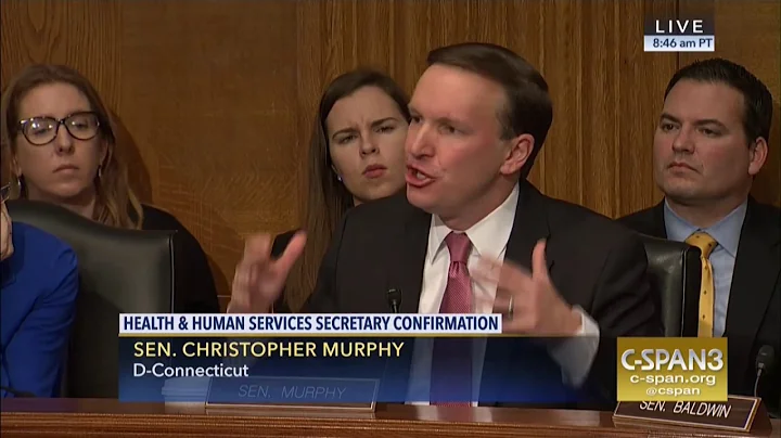 Murphy Questions HHS Nominee On Trump Administration Efforts To Sabotage ACA