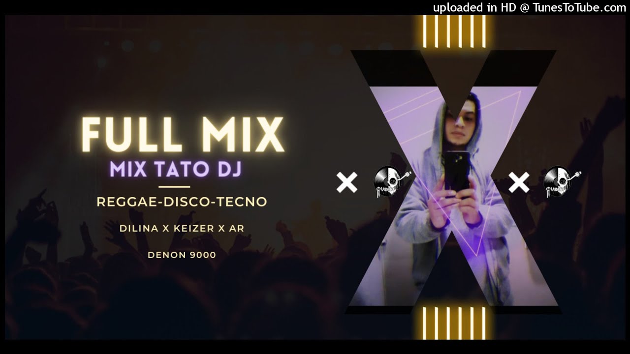 FULL MIX de MIX TATO DISJOKER x REGUEE x DISCO x TECH x DENON 9000