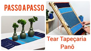 Tear Tapeçaria Panô - descubra essa maravilhosa arte com esse passo a passo - DIY