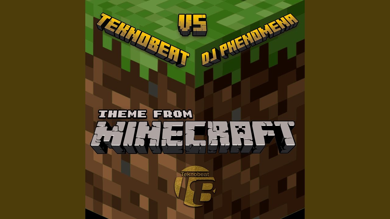 Смотреть «Theme From Minecraft» на YouTube Смотреть «Theme From Minecraft» на YouTube