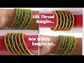 Silk thread bangles | latest design silk thread bangles | Bridal bangles at home | Bangles at home