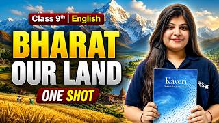Bharat Our Land (Poem) - Explanation | Class 9th English (Kaveri) | Chapter 1 | CBSE 2026-27