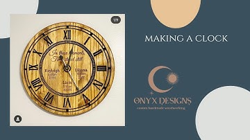 Making a Custom Handmade Wood Clock / Engraved Clock / How to Make a Personalized Clock