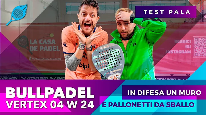 Bullpadel VERTEX 04 W: Review | A wall in defense, amazing lobs, and in attack...vibrates!