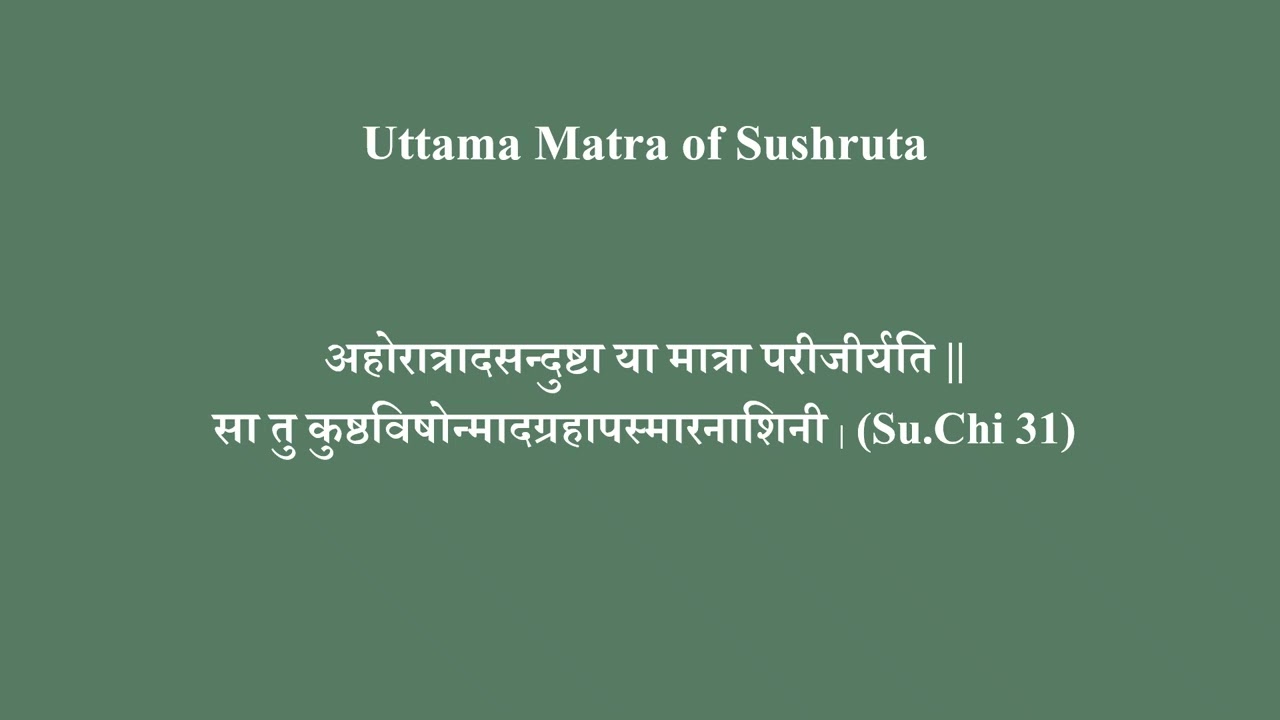 Snehapana mathra (Dose of Snehapana)