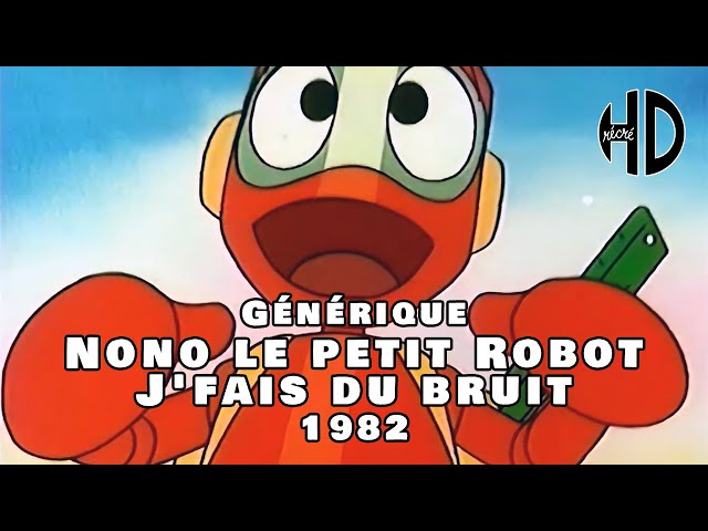 Clip - Ulysse 31 - Nono le petit Robot - J'fais du bruit - 1982 - HD -  YouTube