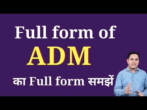 ADM ka full form | Full form of ADM in English