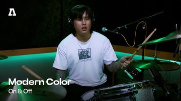 Modern Color - On & Off | Audiotree Live