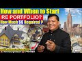 How and When to Start RE Portfolio? | How Much $$ Required? | Richvmax