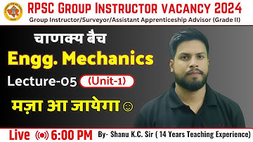 Engineering Mechanics RPSC GROUP INSTRUCTOR Uni