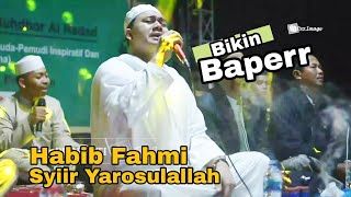Habib Fahmi Lampung | Bikin Baper | Syiir Ya Rosulallah | Sholawat Terpopuler Annur Lampung