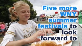 Watch now: Five more WNY summer festivals to look forward to