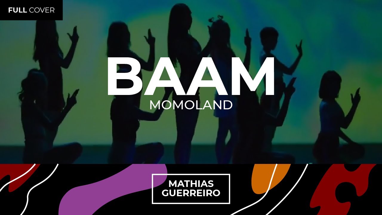 Momoland (모모랜드) - BAAM | SPANISH COVER | Mathias Guerreiro