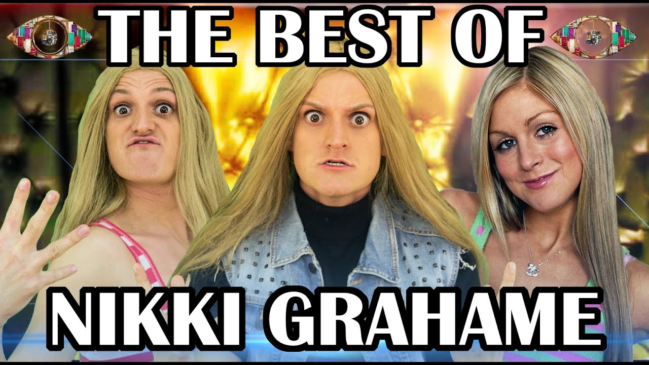 The Best Of Nikki Grahame Big Brother Bbuk Parody Impression Youtube