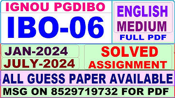 PGDIBO IBO 06 solved assignment 2024 / ibo 06 solved assignment Jan / july 2024 / ignou pgdibo ibo06