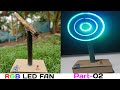 How To Make RGB LED Fan | DIY Spinning led light | Part-2