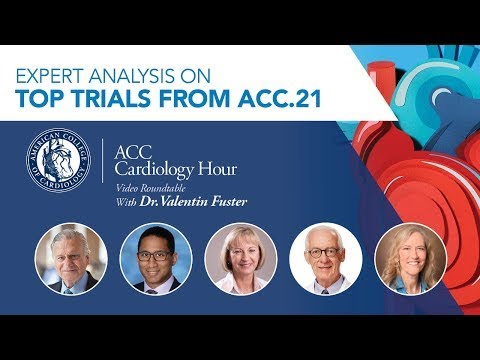 ACC Cardiology Hour From ACC.21 With Dr. Valentin Fuster