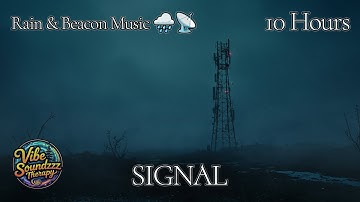 S I G N A L | Rain & Distant Beacon Ambient Music for Sleep, Study & Reflection [4K | 10 Hours]