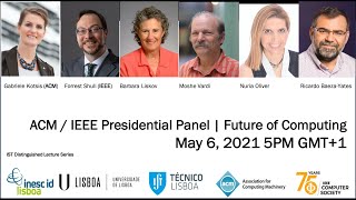 ACM/IEEE Presidential Panel on the Future of Computing screenshot 4