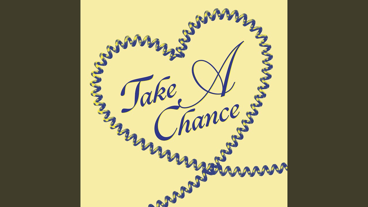 Take A Chance
