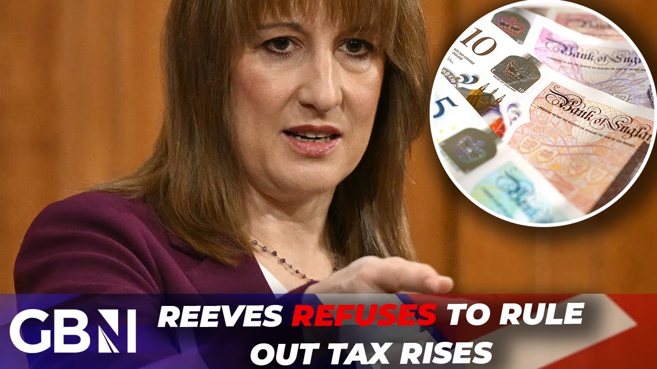 Reeves REFUSES to rule out tax rises in budget as Chancellor takes aim ...