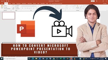 How to convert Microsoft PowerPoint presentation into video?