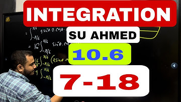 Integration||SU-AHMED||10.6(7-18)||#suahmed #integration