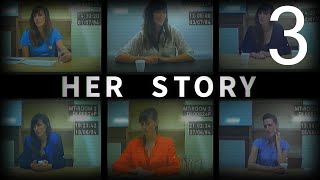 Her Story [Part 3 of 9] No Commentary Playthrough (100% Database) "Her Story Walkthrough"