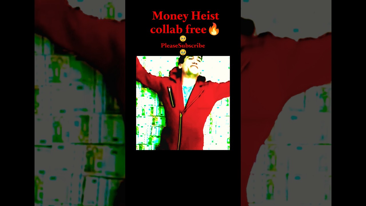 🤑🤑money Heist collab in 😱😱 free 🔥 game 💀☠️please like and subscribe 👍👍