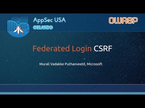 Federated Login CSRF - AppSecUSA 2017