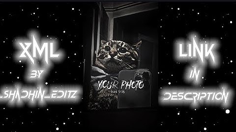 Tiktok new trending video xml file 🎟️ || Link in the comment box 📥 || _Shadhin_EDITZ_ ||