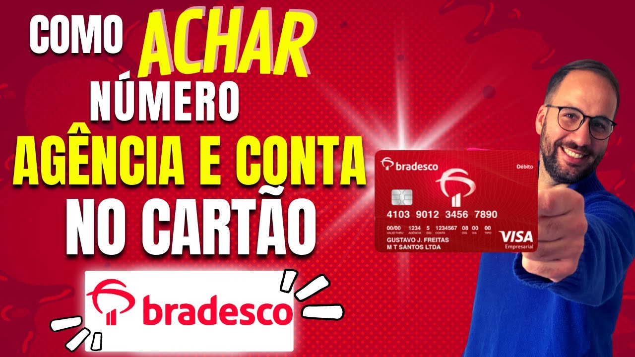 Como SABER a AGÊNCIA e a CONTA do CARTÃO BRADESCO? - YouTube