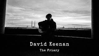 David Keenan - The Friary (Official Audio) chords
