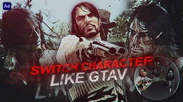 Switch character like GTA V trending TikTok edit tutorial on After Effects