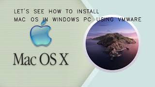 how to install mac os in windows pc using vmware workstation