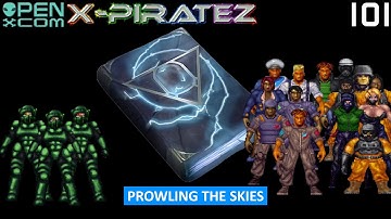 OpenXcom: X-Piratez - Part 101