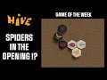  spiders in the opening  csigeee vs kes777  hive game of the week 6