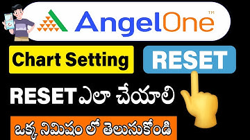 Angel One Chart Reset | Chart Setting In Angel One | In Telugu