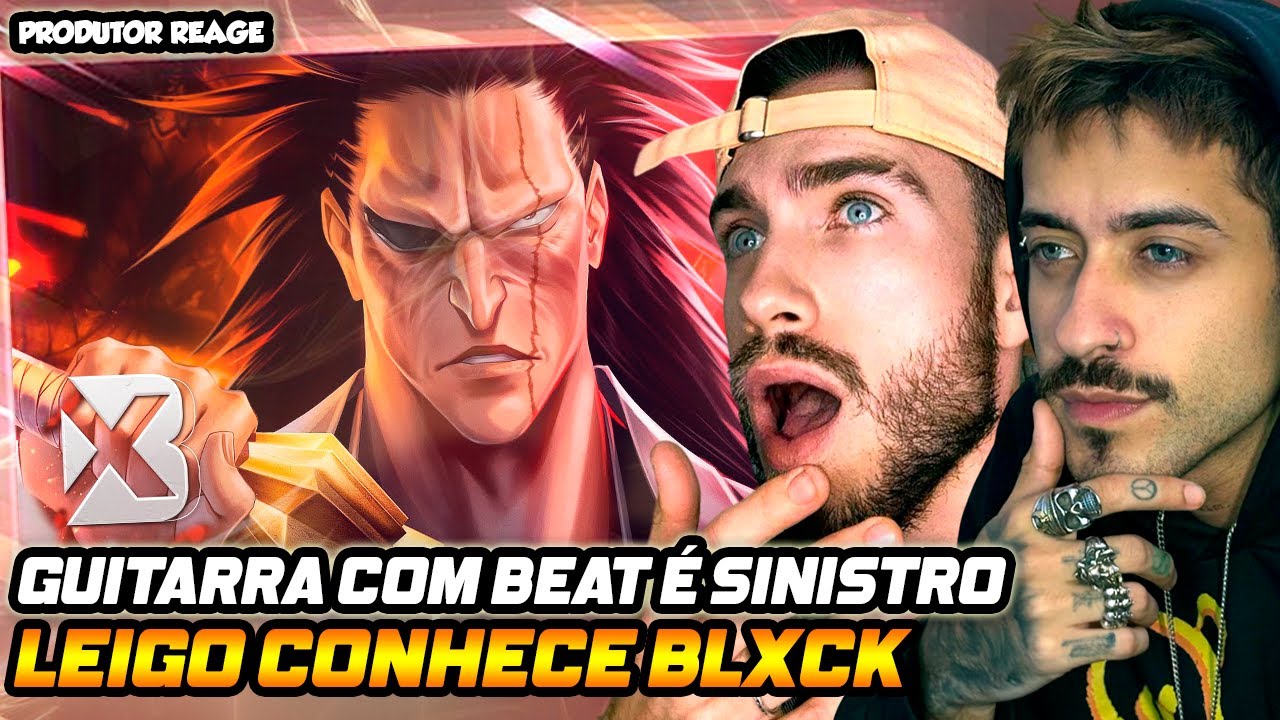 LEIGO REAGE Blxck - Pressão (Zaraki Kenpachi) (REACT)