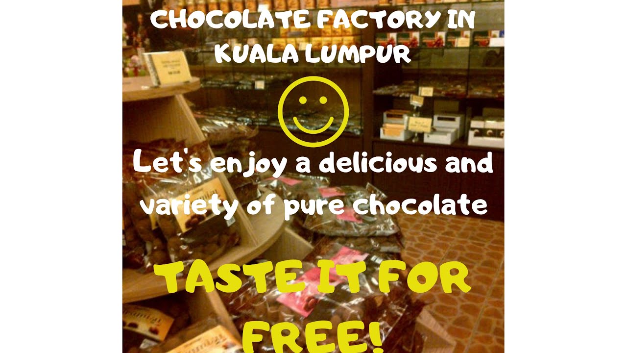 Chocolate Factory Kuala Lumpur The World's Chocolate at the Hilton