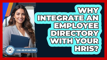 Why Integrate An Employee Directory With Your HRIS?