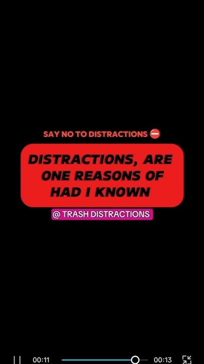 Distractions Are One Reasons Of had I Known youtubeshorts distractions-are-one-reasons-of-had-i-known-youtubeshorts