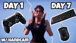 1 Week Progression from PS4 to PC w/HANDCAM (Controller to Mouse and Keyboard) Fortnite