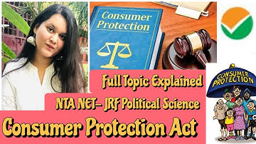 Consumer Protection Act | NET-JRF Political Science | Full Topic Explained | UGC-NET | NTA -NET JRF